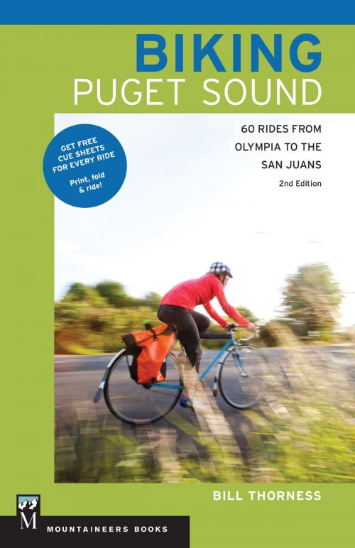 Cover of the book Biking Puget Sound by Bill Thorness, Mountaineers Books