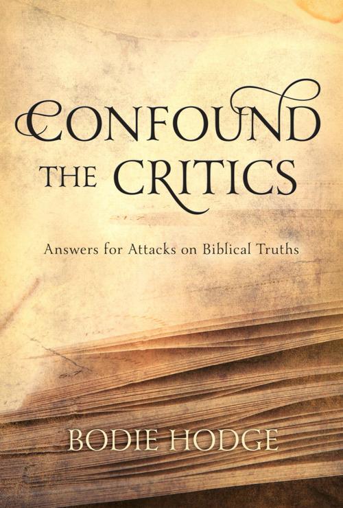 Cover of the book Confound the Critics by Bodie Hodge, New Leaf Publishing Group, Inc.