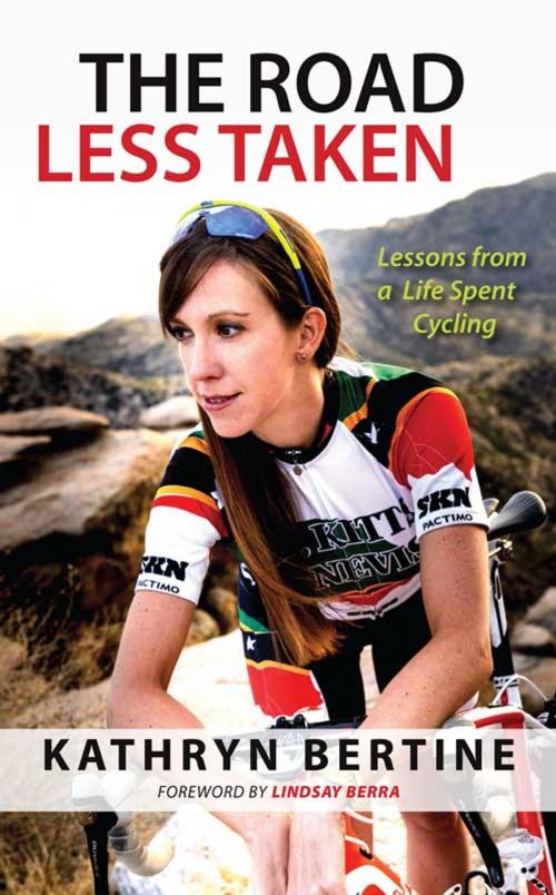 Cover of the book The Road Less Taken by Kathryn Bertine, Triumph Books