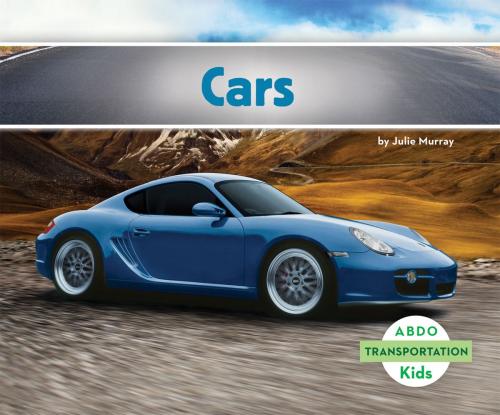 Cover of the book Cars by Julie Murray, ABDO