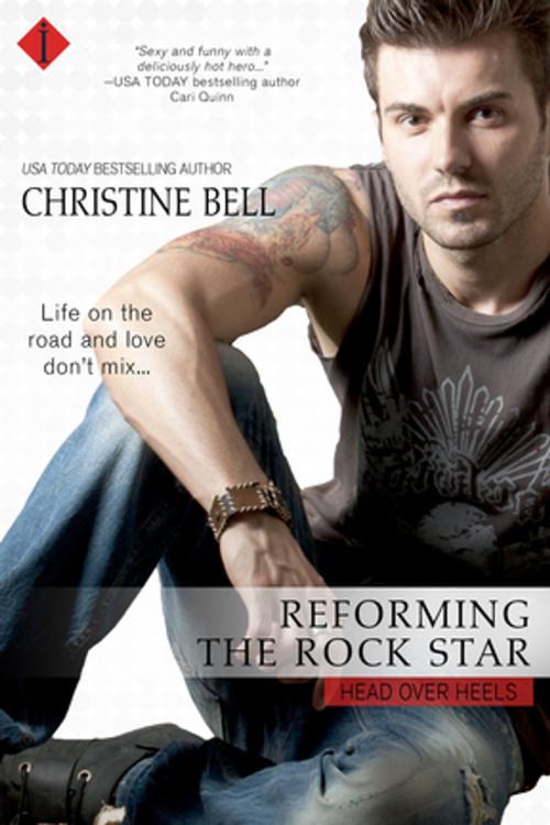 Cover of the book Reforming the Rock Star by Christine Bell, Entangled Publishing, LLC