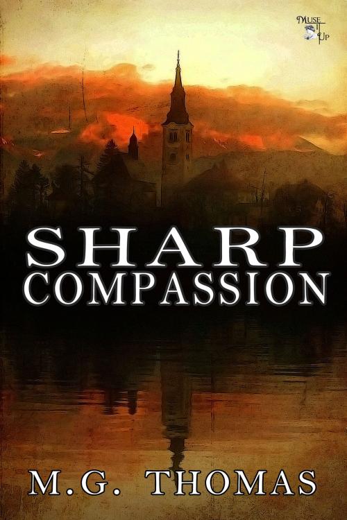 Cover of the book Sharp Compassion by M.G. Thomas, MuseItUp Publishing