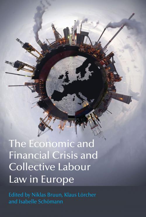 Cover of the book The Economic and Financial Crisis and Collective Labour Law in Europe by , Bloomsbury Publishing