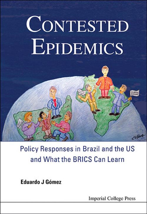 Cover of the book Contested Epidemics by Eduardo J Gómez, World Scientific Publishing Company