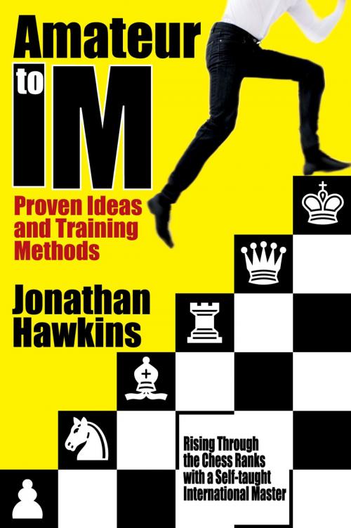 Cover of the book Amateur to IM by Jonathan Hawkins, Mongoose Press