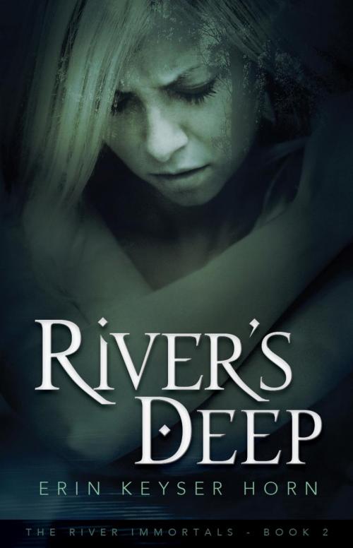 Cover of the book River's Deep by Erin Keyser Horn, Superstorm Productions