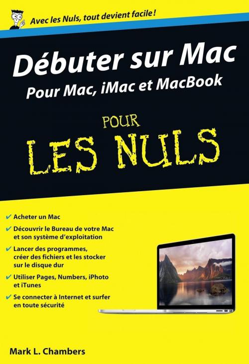 Cover of the book Débuter sur Mac Poche Pour les Nuls by Mark L. CHAMBERS, edi8