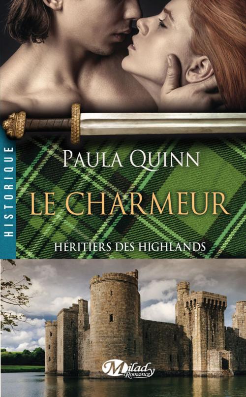 Cover of the book Le Charmeur by Paula Quinn, Milady