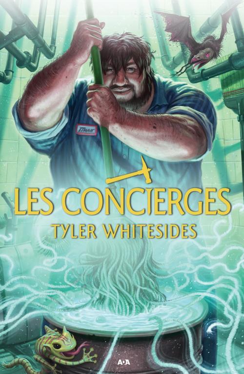 Cover of the book Les concierges by Tyler Whitesides, Éditions AdA