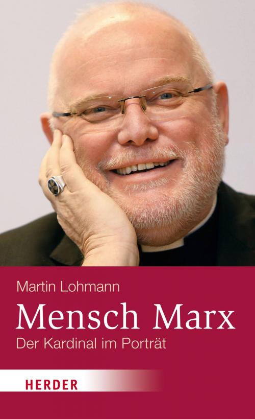 Cover of the book Mensch Marx by Martin Lohmann, Verlag Herder