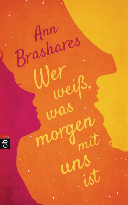 Cover of the book Wer weiß, was morgen mit uns ist by Ann Brashares, cbj