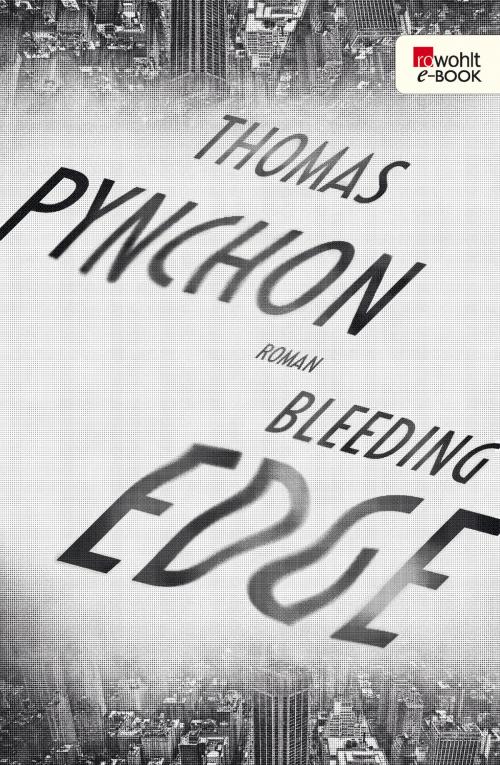 Cover of the book Bleeding Edge by Thomas Pynchon, Rowohlt E-Book