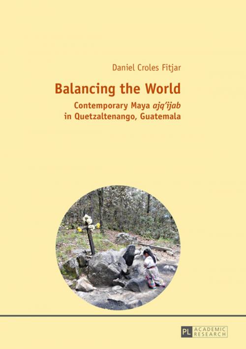 Cover of the book Balancing the World by Daniel Croles Fitjar, Peter Lang