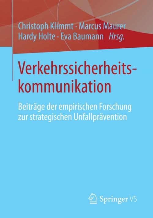 Cover of the book Verkehrssicherheitskommunikation by , Springer Fachmedien Wiesbaden