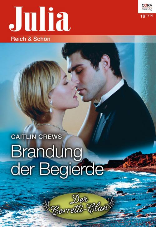 Cover of the book Brandung der Begierde by Caitlin Crews, CORA Verlag