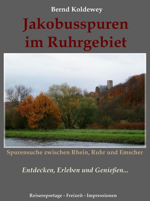 Cover of the book Jakobusspuren im Ruhrgebiet by Bernd Koldewey, BoD E-Short