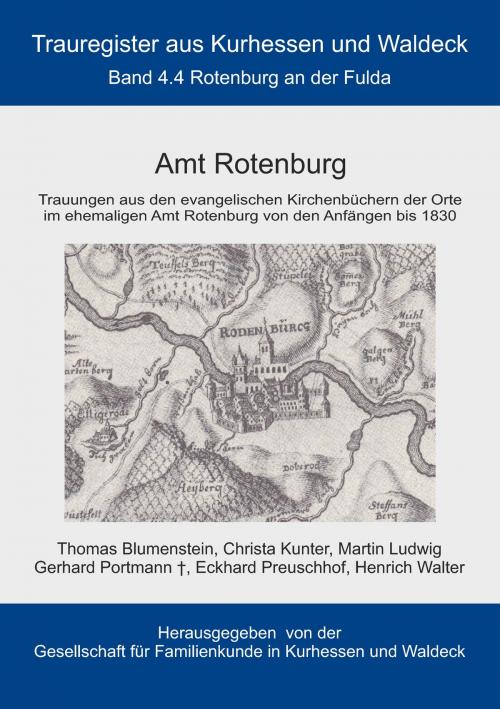 Cover of the book Amt Rotenburg by Thomas Blumenstein, Christa Kunter, Martin Ludwig, Gerhard Portmann, Eckhard Preuschhof, Heinrich Walter, Books on Demand