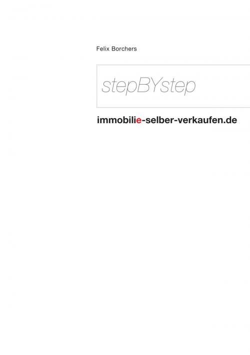 Cover of the book immobilie-selber-verkaufen.de by Felix Borchers, Books on Demand