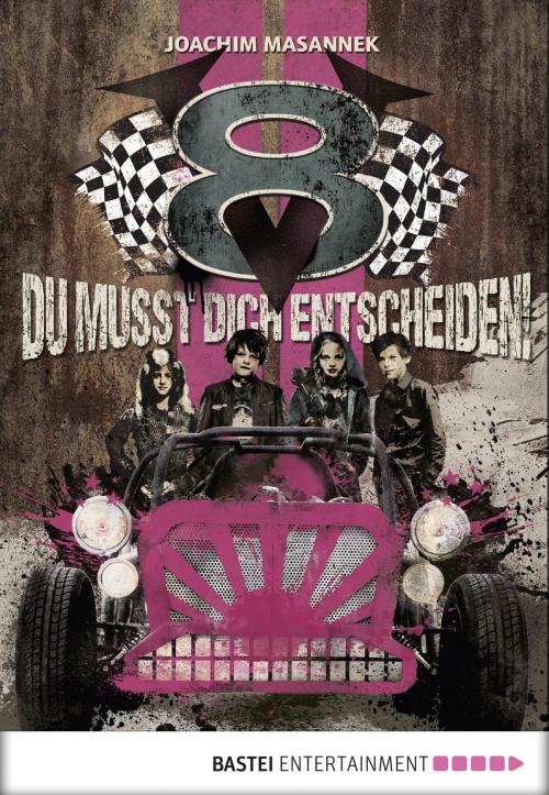 Cover of the book V8 - Du musst dich entscheiden! by Joachim Masannek, Baumhaus