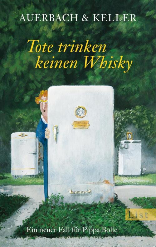 Cover of the book Tote trinken keinen Whisky by Auerbach & Keller, Ullstein Ebooks