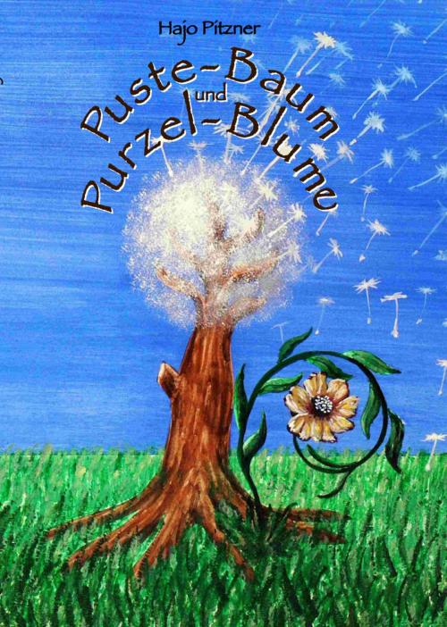 Cover of the book Puste- Baum und Purzel- Blume by Hajo Pitzner, neobooks