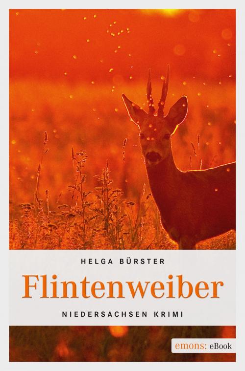 Cover of the book Flintenweiber by Helga Bürster, Emons Verlag