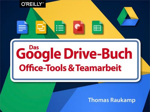 Cover of the book Das Google-Drive-Buch by Thomas Raukamp, O'Reilly Media