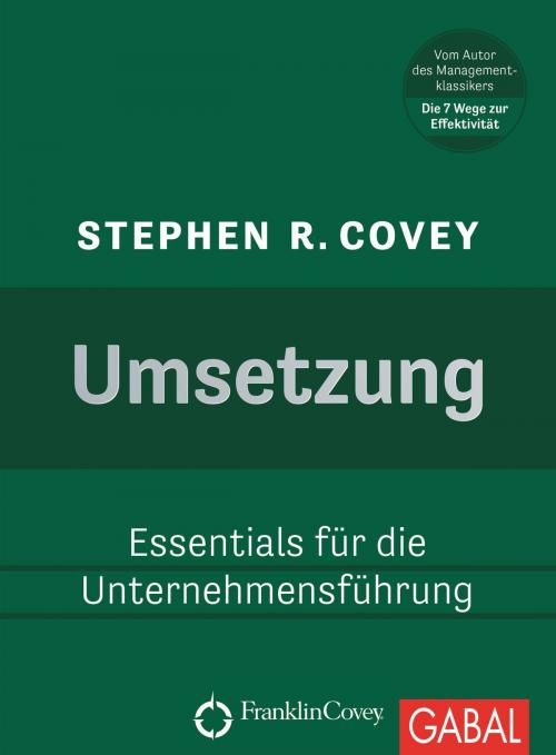 Cover of the book Umsetzung by Stephen R. Covey, GABAL Verlag