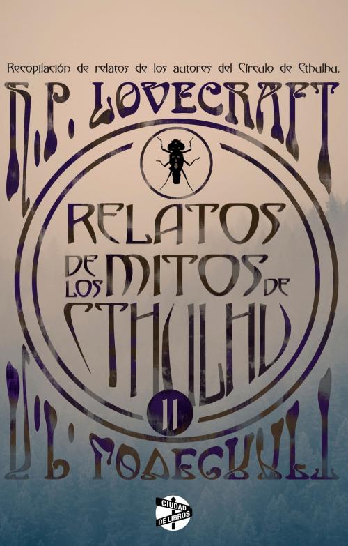 Cover of the book Relatos de los mitos de Cthulhu (2) by H. P. Lovecraft, Roca Editorial de Libros