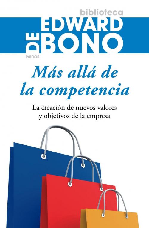 Cover of the book Más allá de la competencia by Edward de Bono, Grupo Planeta