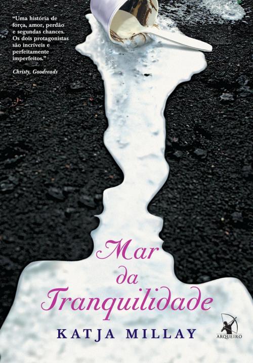 Cover of the book Mar da Tranquilidade by Katja Millay, Arqueiro