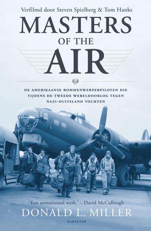 Cover of the book Masters of the air by Donald L. Miller, Karakter Uitgevers BV