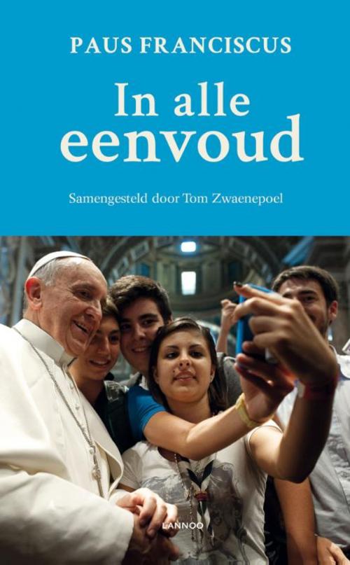 Cover of the book In alle eenvoud by Paus Franciscus, Tom Zwaenepoel, Terra - Lannoo, Uitgeverij