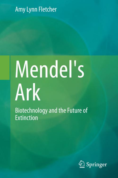 Cover of the book Mendel's Ark by Amy Lynn Fletcher, Springer Netherlands