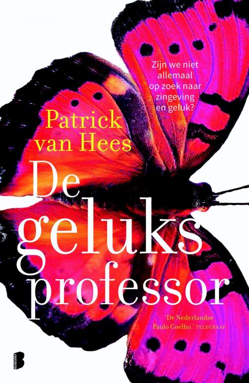 Cover of the book De geluksprofessor by Patrick van Hees, Meulenhoff Boekerij B.V.