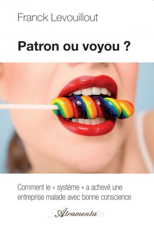 Cover of the book Patron ou voyou ? by Franck Levouillout, Atramenta