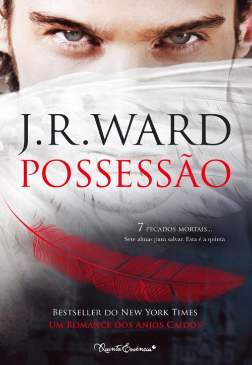 Cover of the book Possessão by J.r.ward, QUINTA ESSÊNCIA