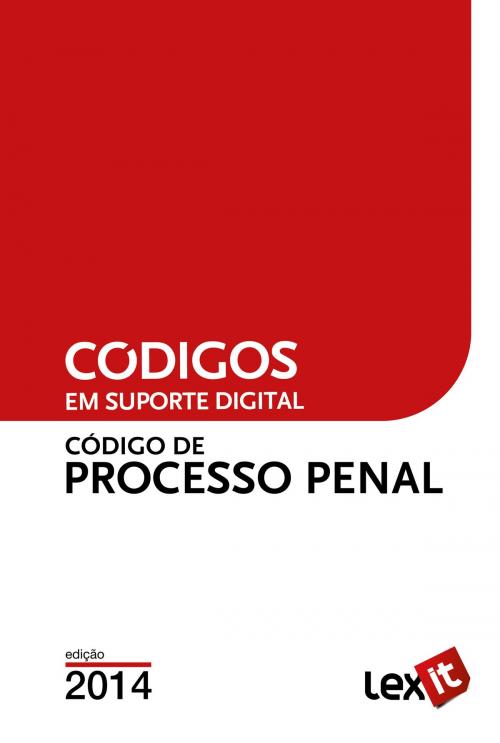Cover of the book Código de Processo Penal 2014 by Lexit, Lexit