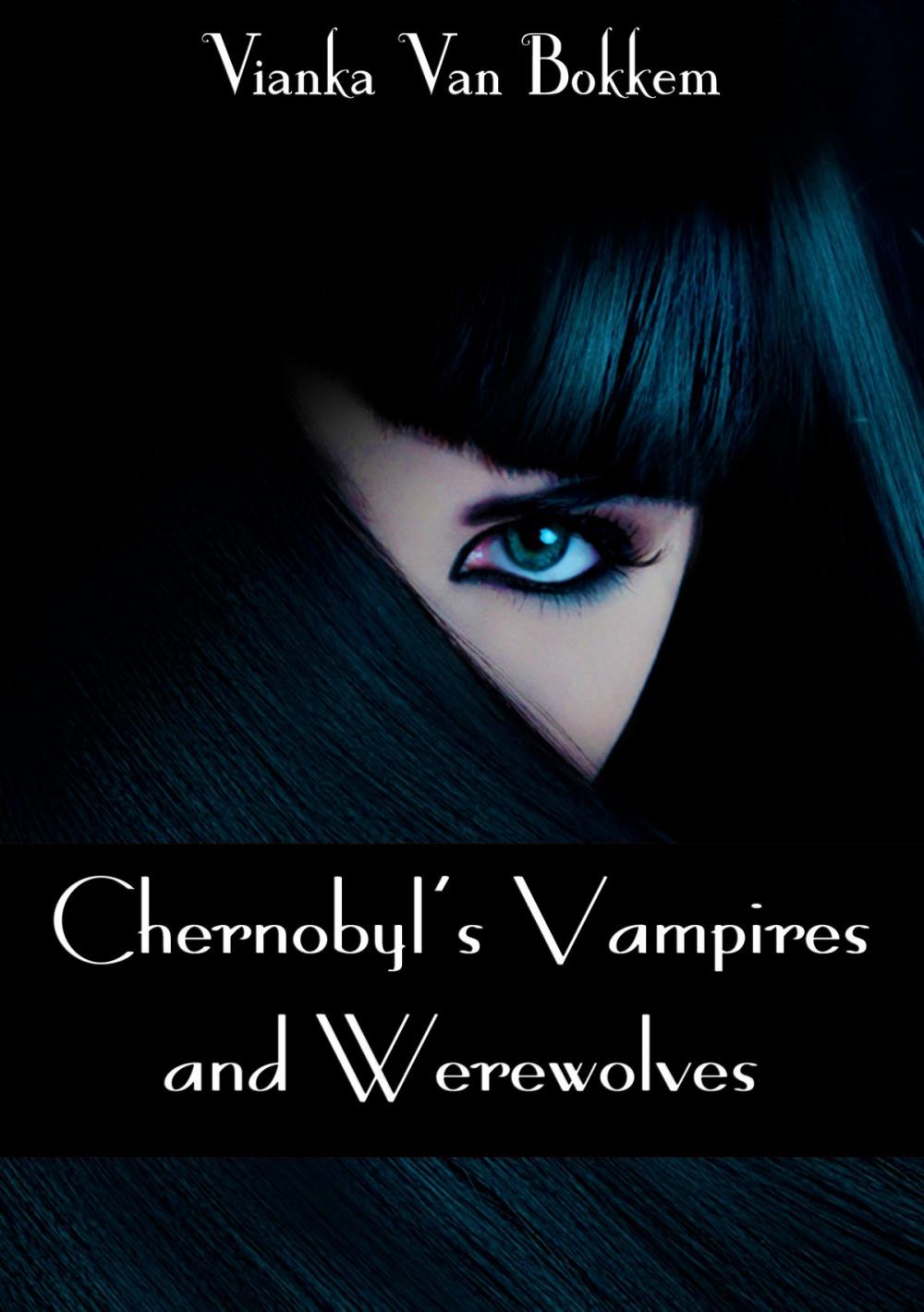 Big bigCover of Chernobyl's Vampires and Werewolves