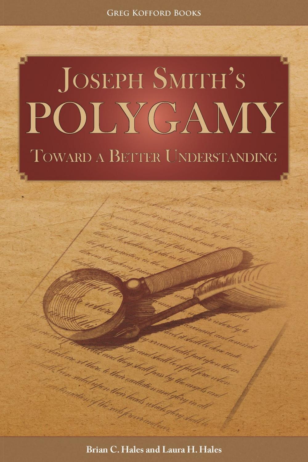 Big bigCover of Joseph Smith’s Polygamy: Toward a Better Understanding