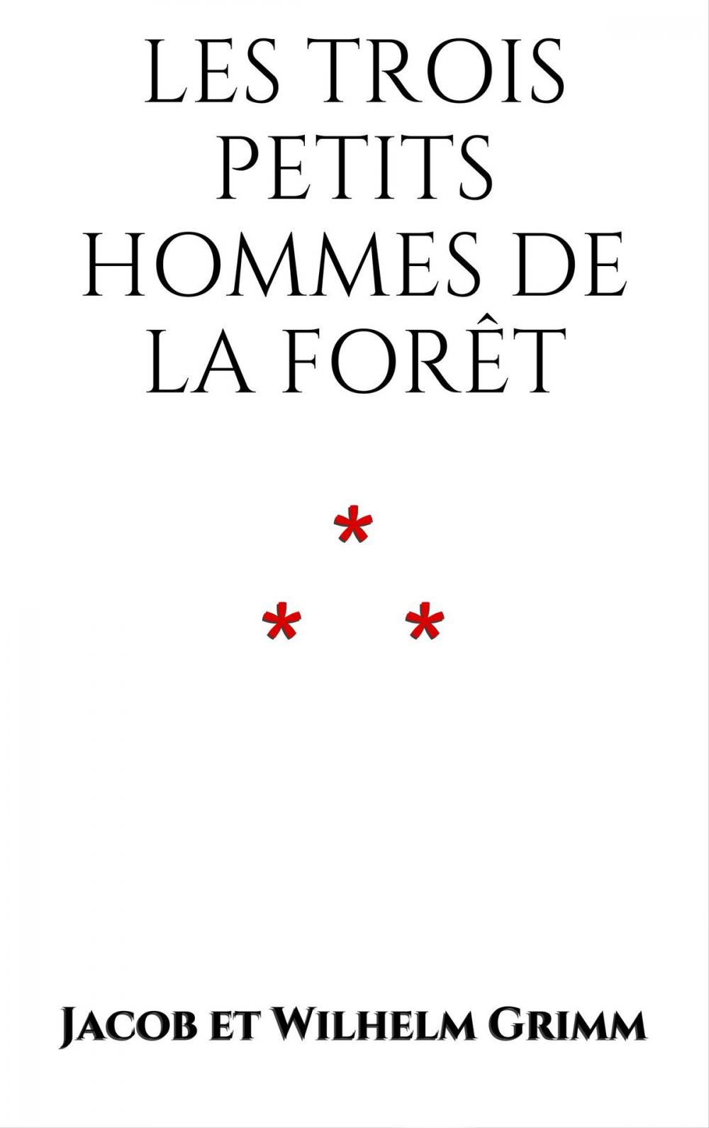 Big bigCover of Les trois petits hommes de la forêt