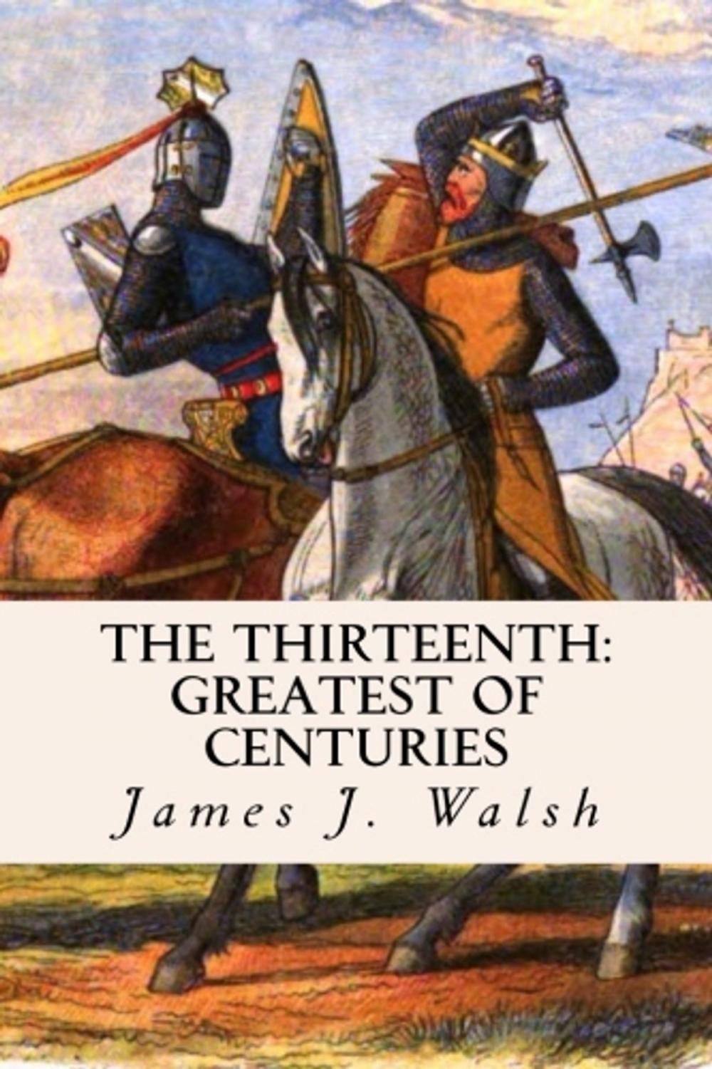 Big bigCover of The Thirteenth: Greatest of Centuries