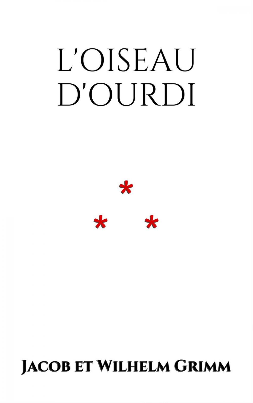 Big bigCover of L'Oiseau d'Ourdi