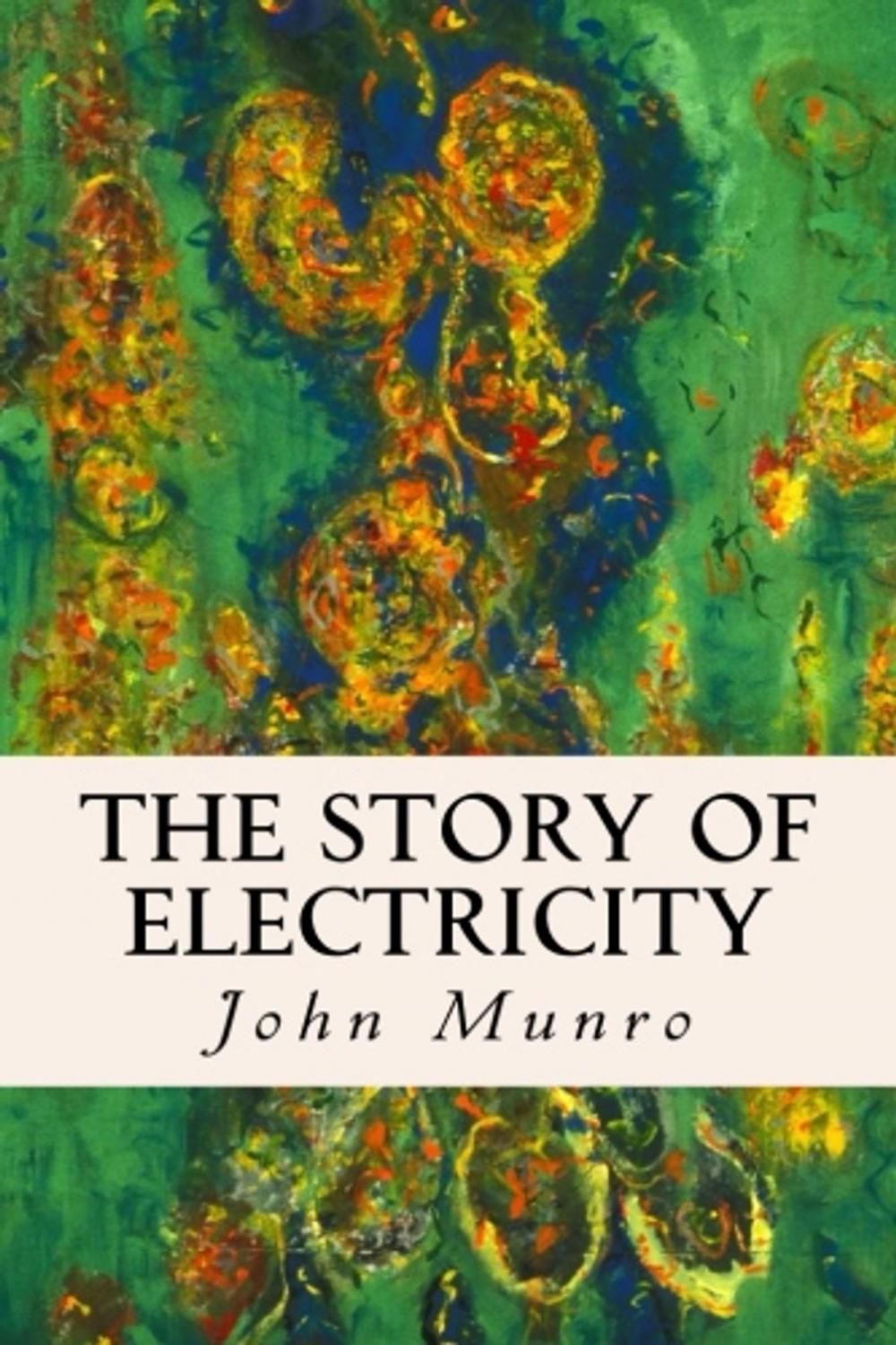 Big bigCover of The Story Of Electricity