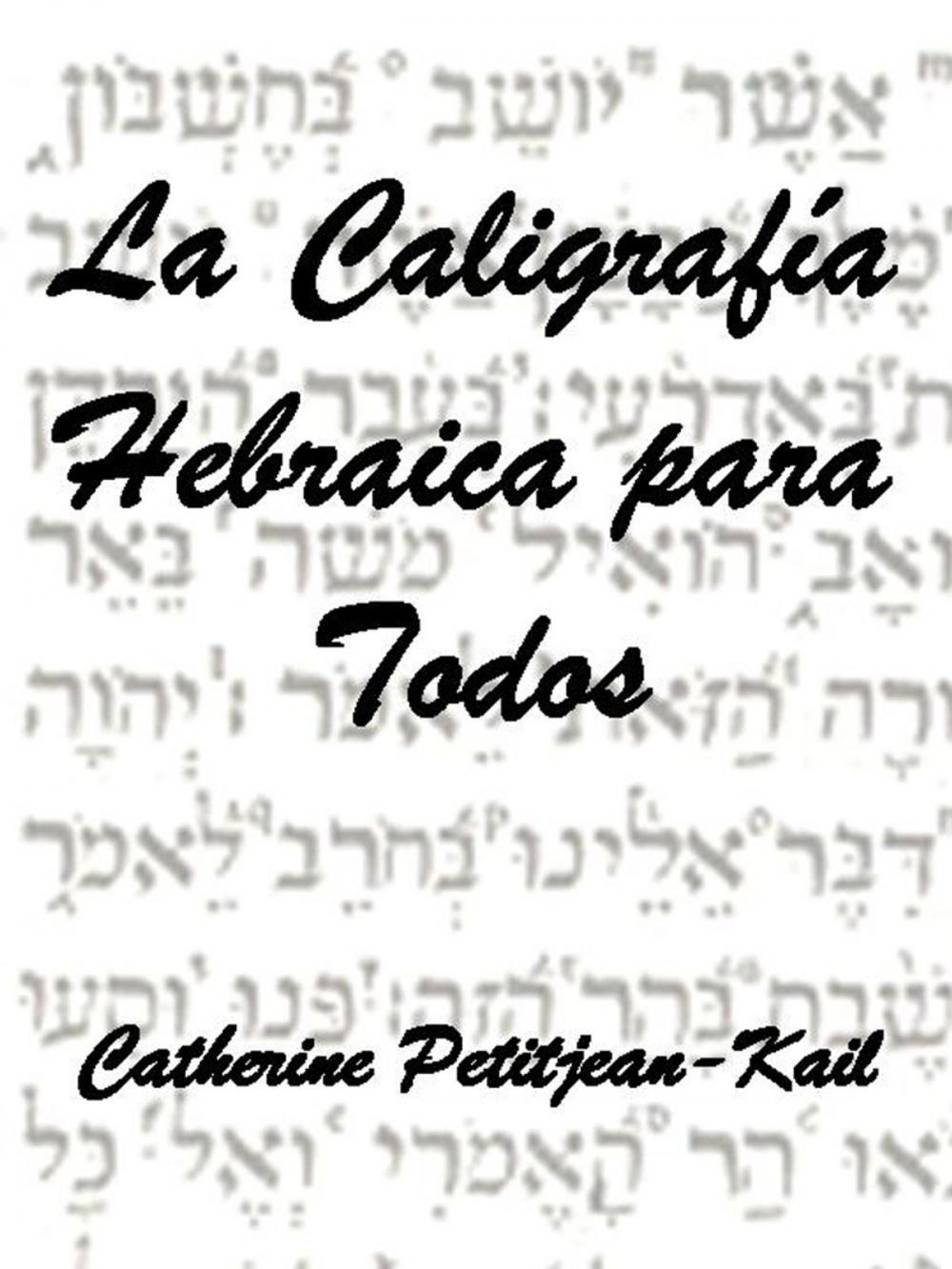 Big bigCover of La Caligrafía Hebraica