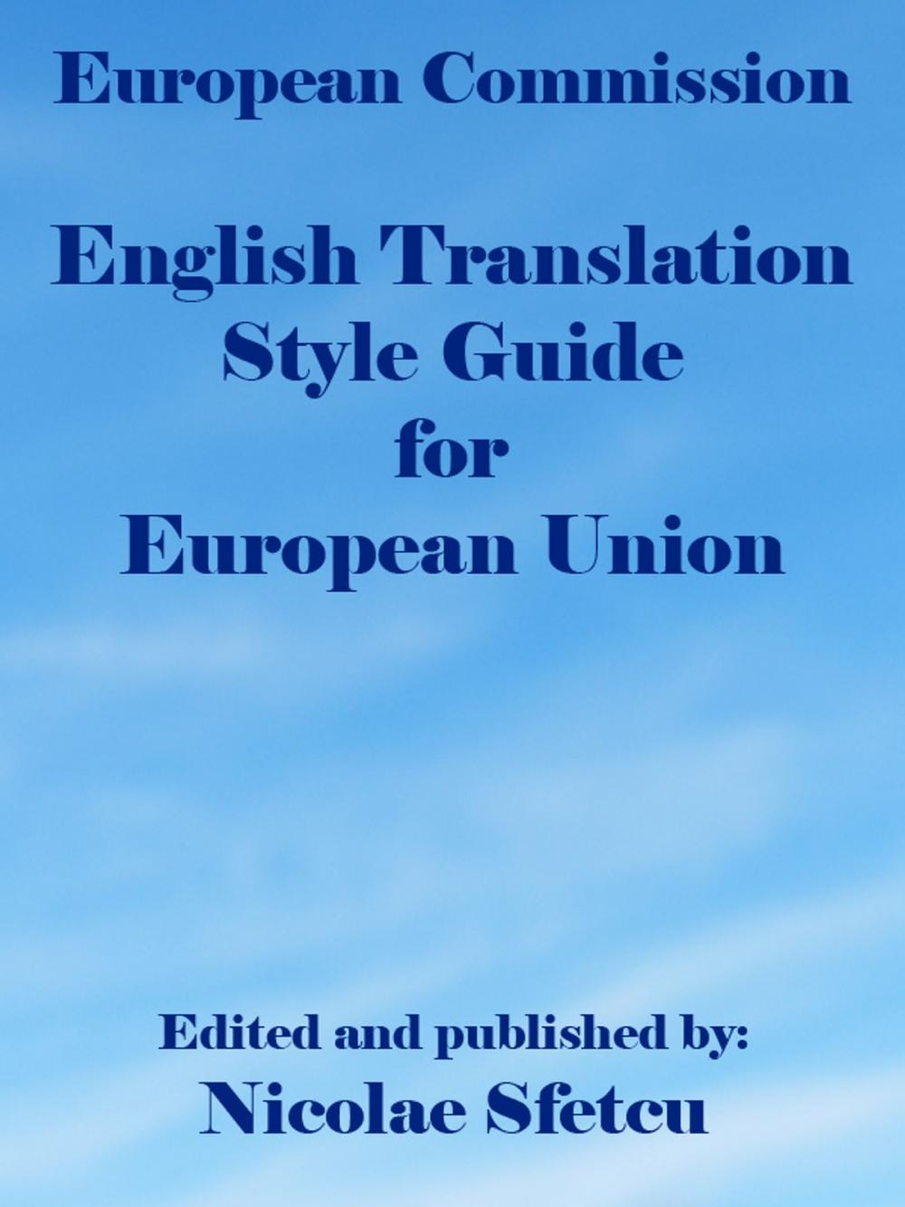 Big bigCover of English Translation Style Guide for European Union