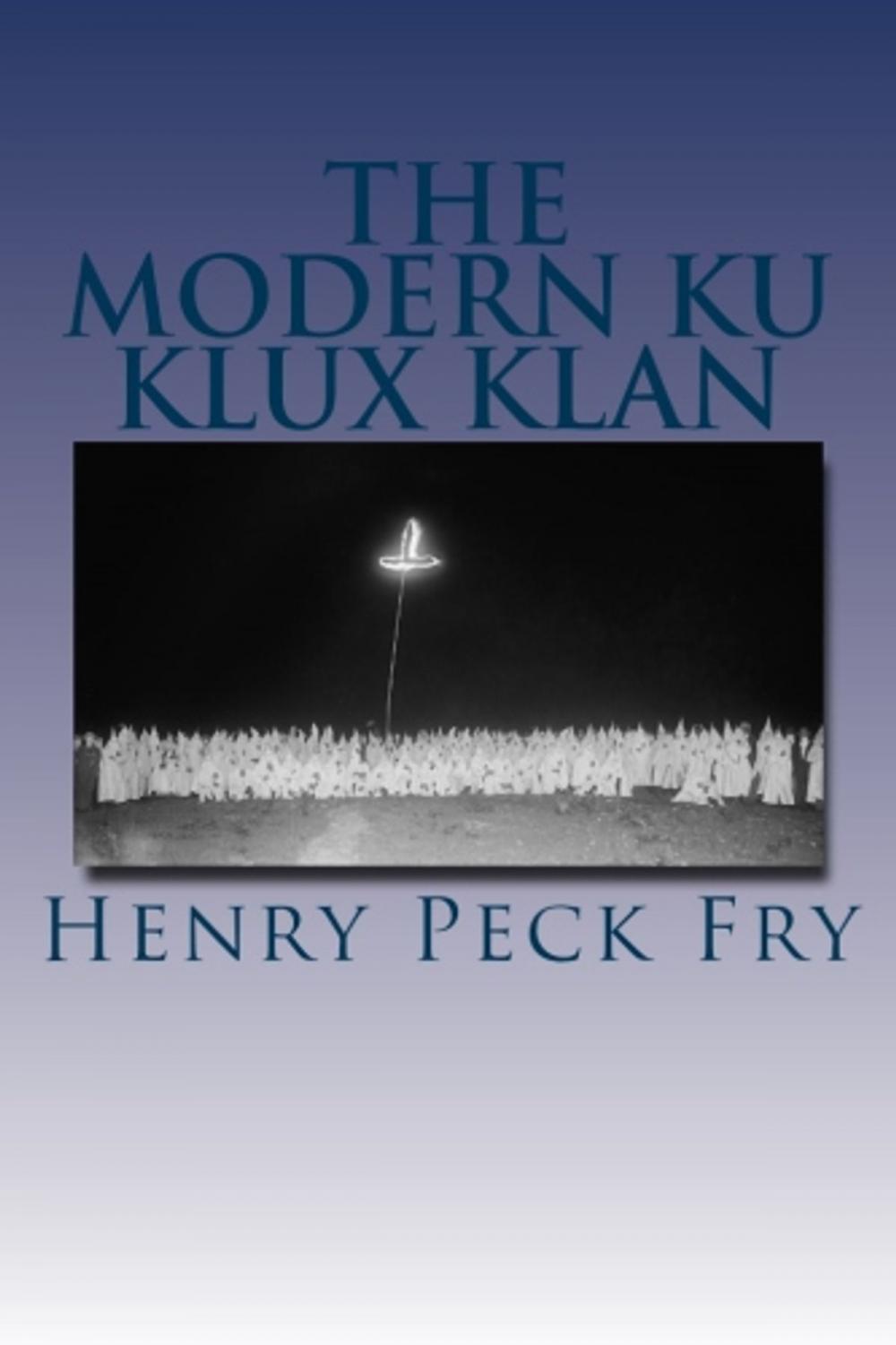 Big bigCover of The Modern Ku Klux Klan