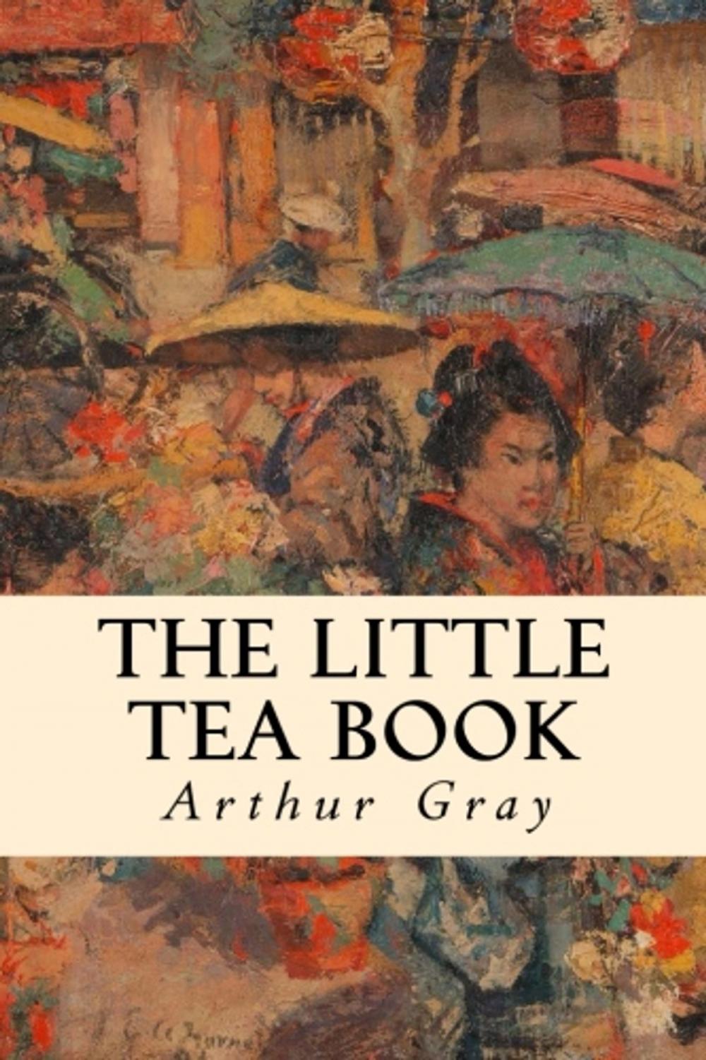 Big bigCover of The Little Tea Book