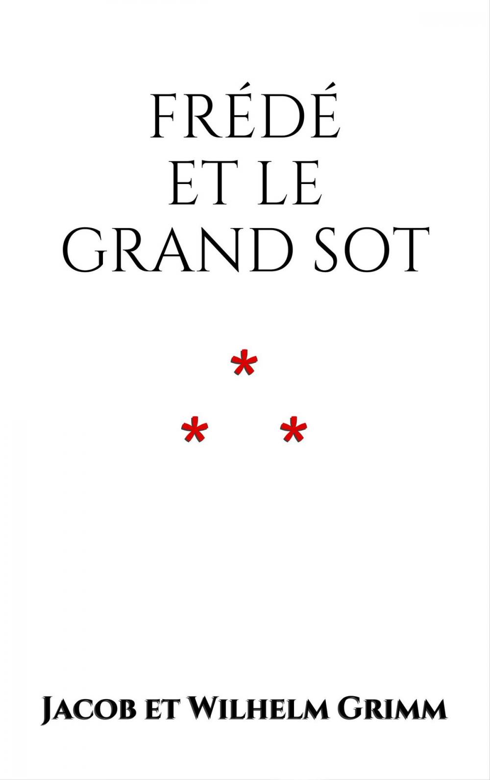 Big bigCover of Frédé et le grand Sot