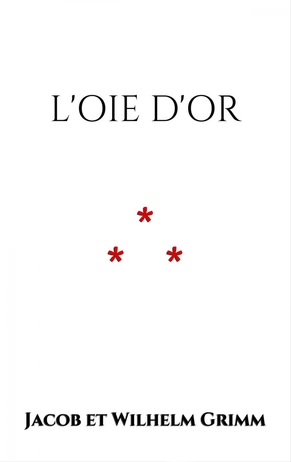 Big bigCover of L'oie d'Or